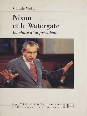 cover image of Nixon et le Watergate